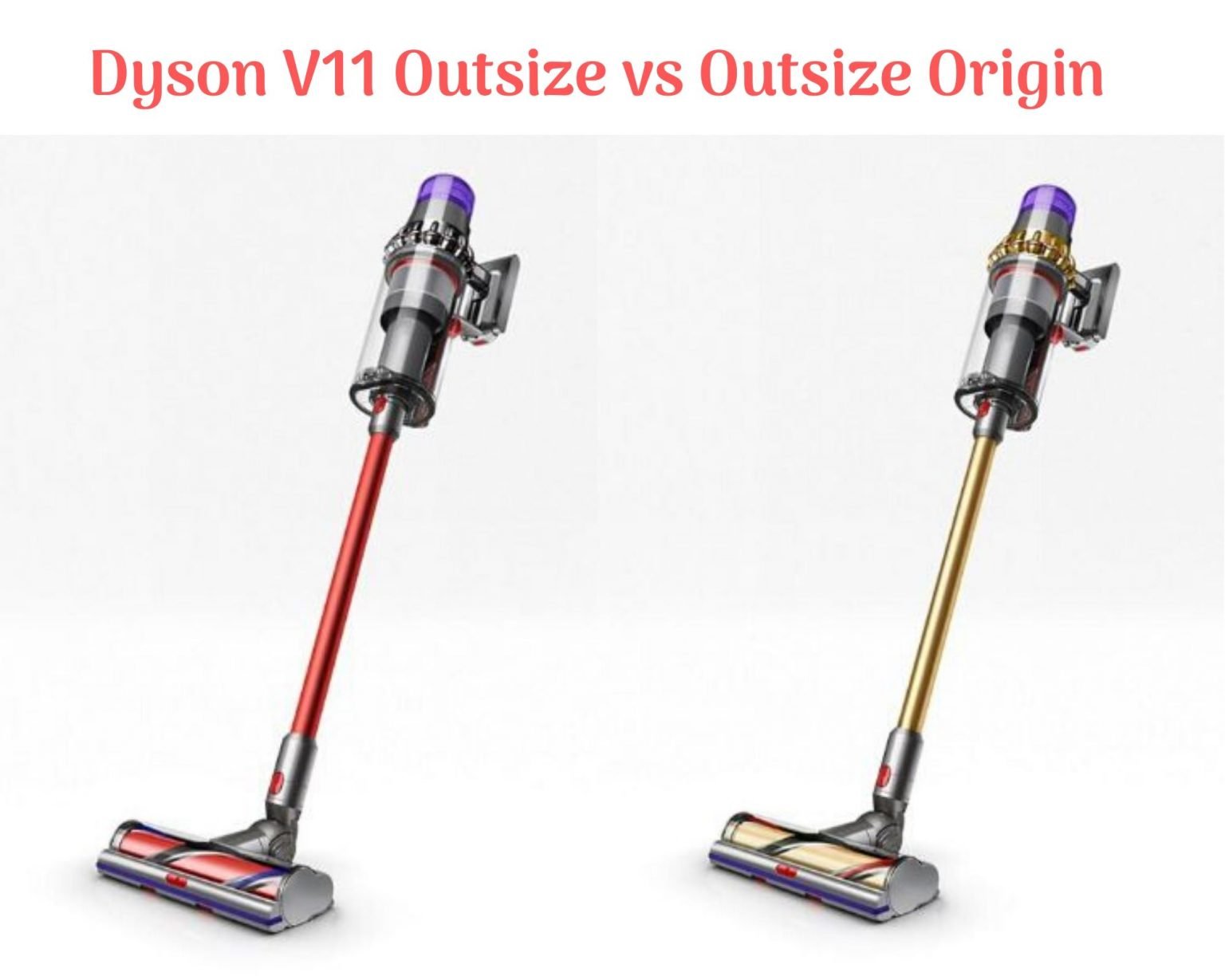 Dyson V11 Outsize Review (Outsize vs Outsize Origin) - Best Vacuum Guide