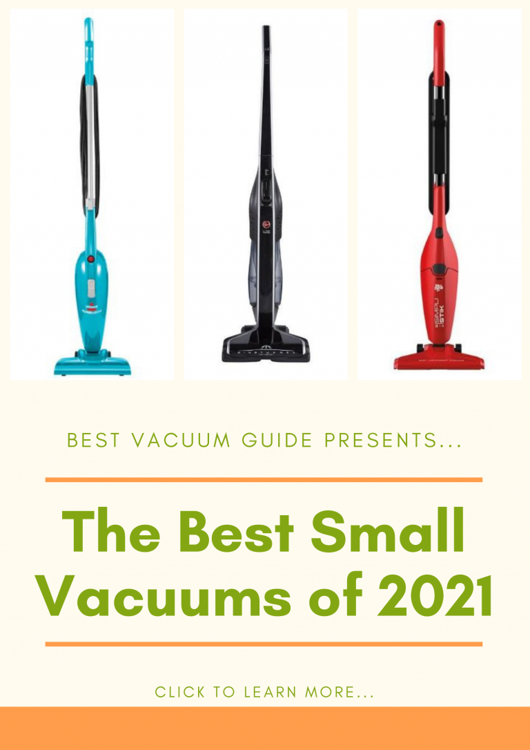 15 Best Small Vacuum Cleaners of 2022 Best Vacuum Guide