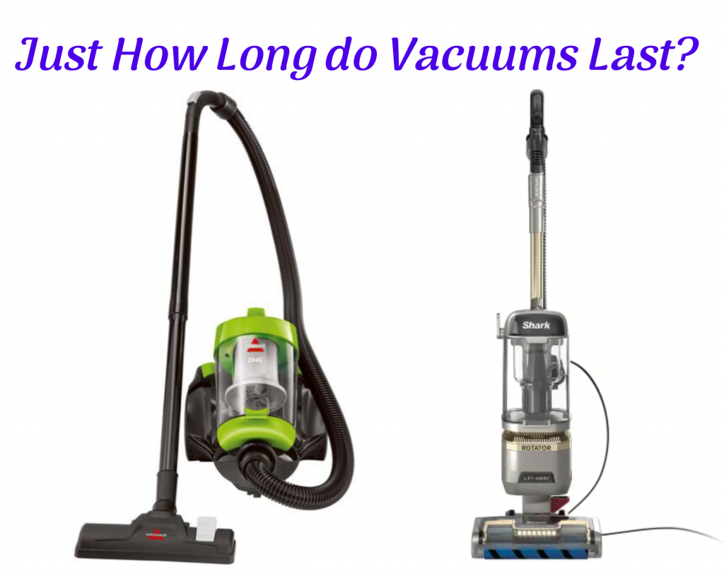 How long do vacuum cleaners last